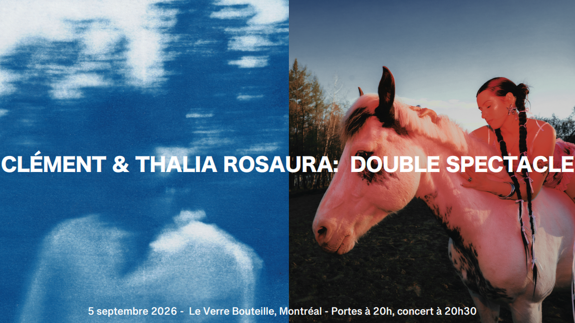 Clément & Thalia Rosaura: Double Spectacle