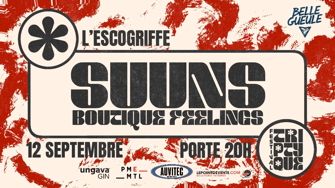 FESTIVAL TRIPTYQUE | SUUNS | Boutique Feelings