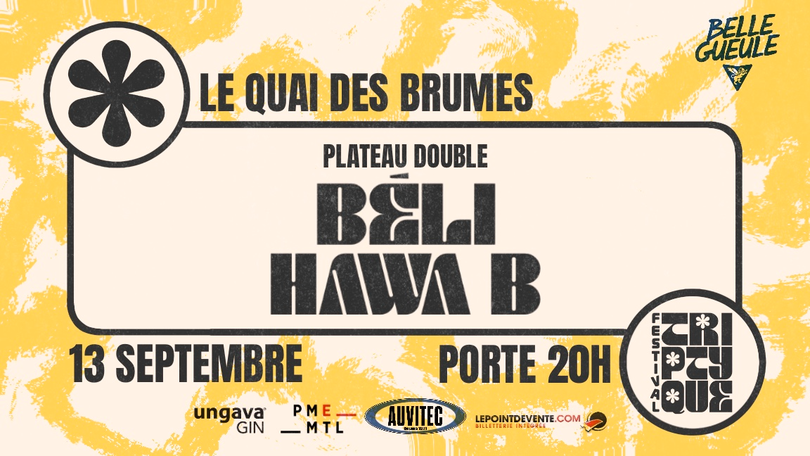 FESTIVAL TRIPTYQUE | BéLi | Hawa B