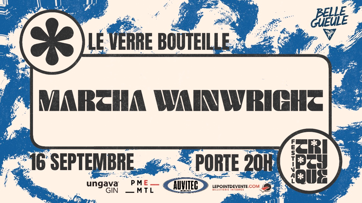 FESTIVAL TRIPTYQUE | Martha Wainwright