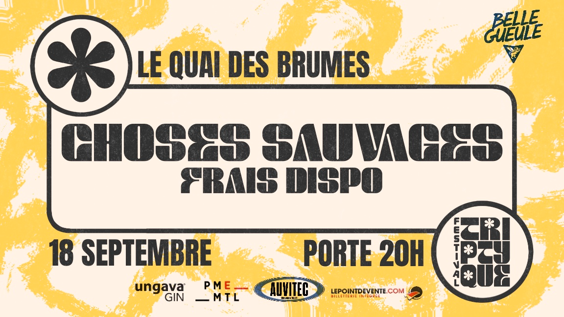 FESTIVAL TRIPTYQUE | Choses Sauvages | Frais Dispo