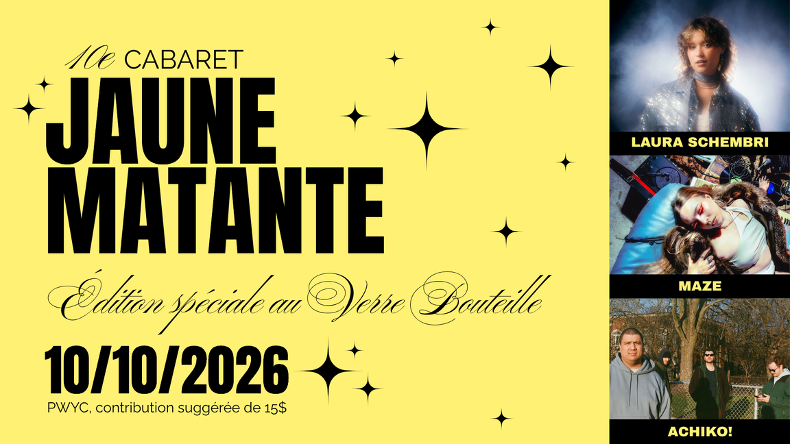10e Cabaret Jaune Matante | Édition spéciale au VB