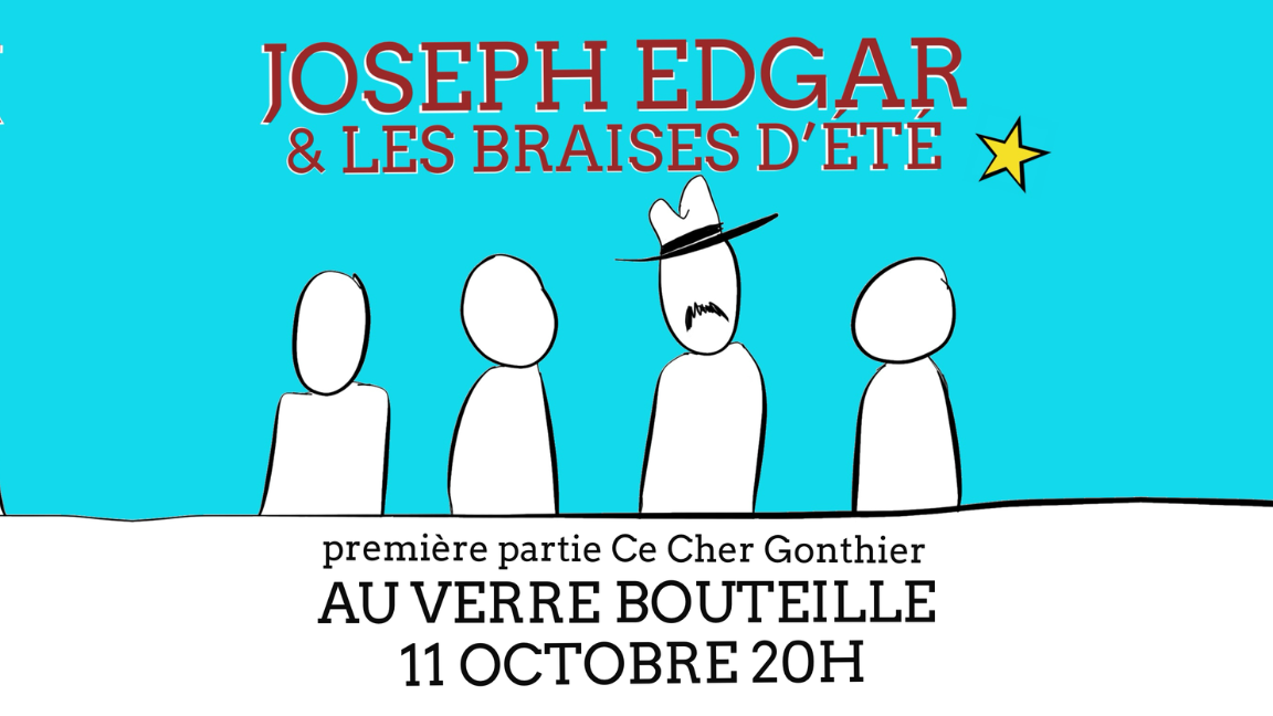 JOSEPH EDGAR ET LES BRAISES D’ÉTÉ (première partie Ce Cher Gonthier)