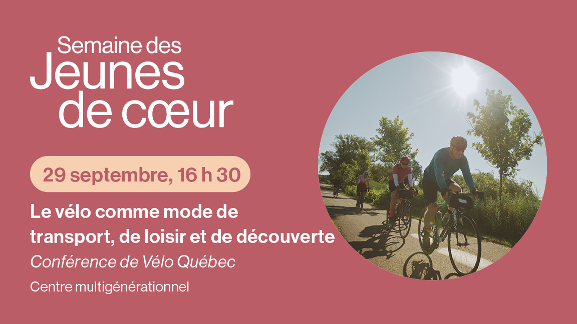 Conférence : Le vélo comme mode de transport, de loisir et de découverte
