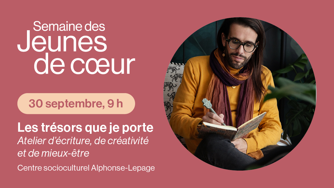 Atelier d'écriture, de créativité et de mieux être : Les trésors que je porte
