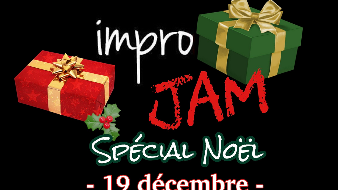 Impro Jam Spécial Noël 19 décembre