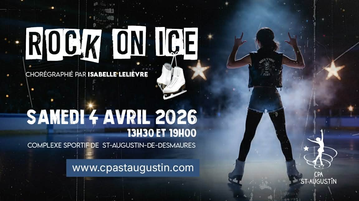 Représentation "Rock on ice" -  CPA St-Augustin 13h30