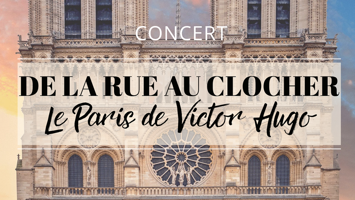 De la rue au clocher: le Paris de Victor Hugo