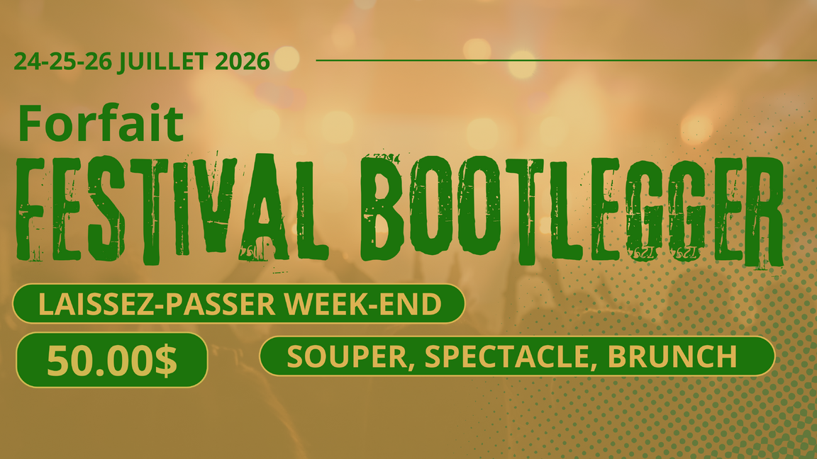 Festival du Bootlegger - Forfait weekend