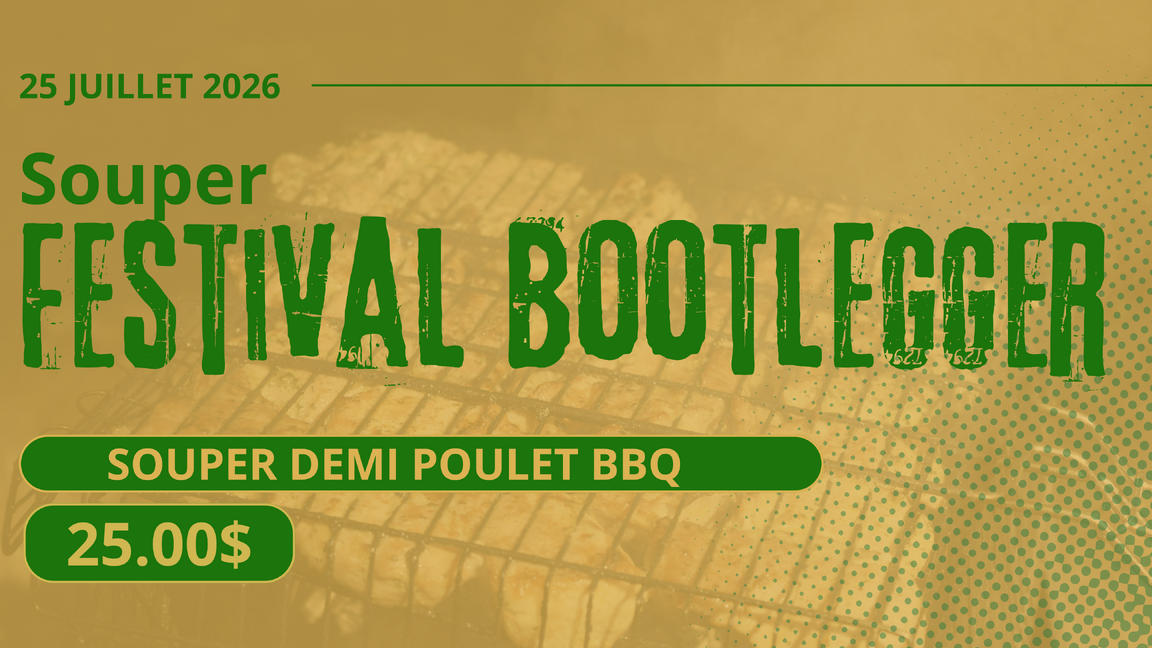 Festival du Bootlegger - Souper [Samedi]