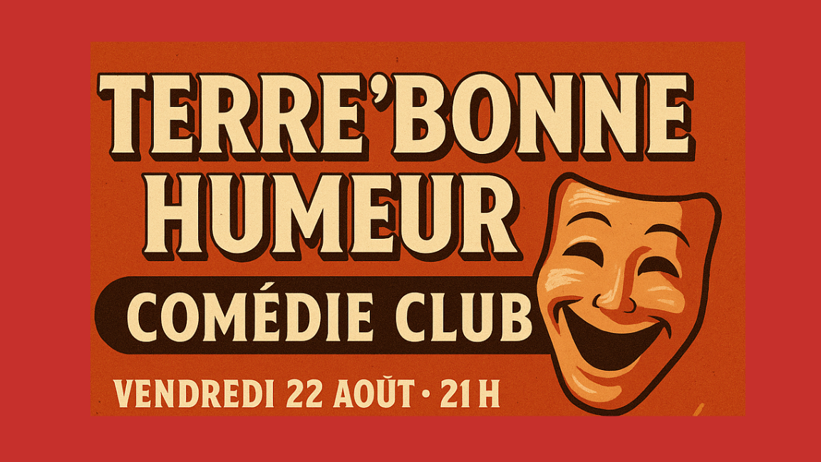 Terre'Bonne Humeur Comédie Club