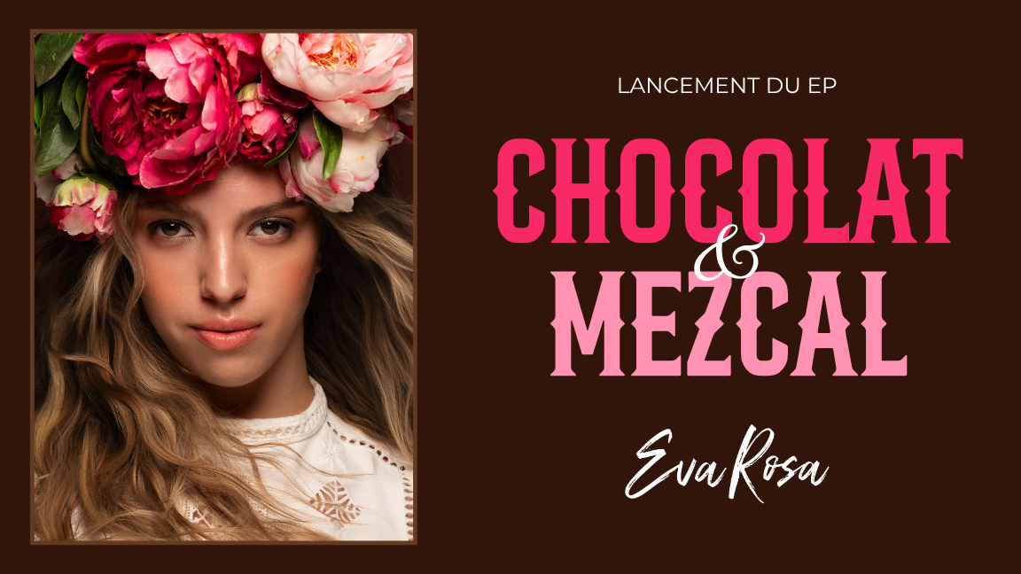 Lacement du EP Chocolat & Mezcal