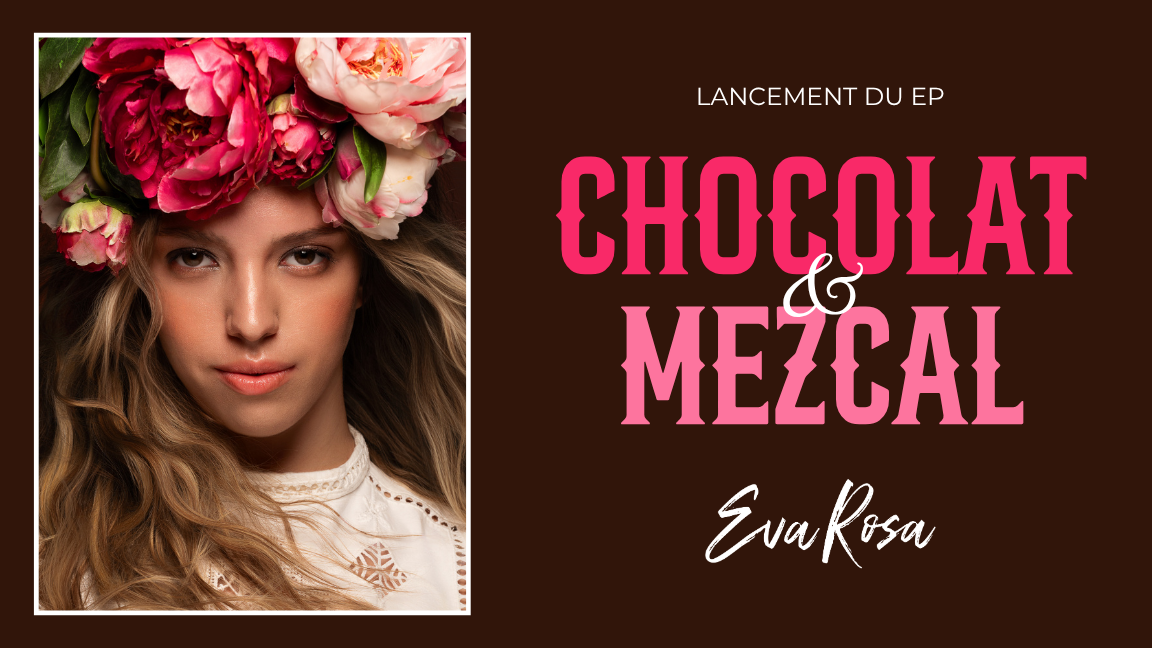 Lacement du EP Chocolat & Mezcal