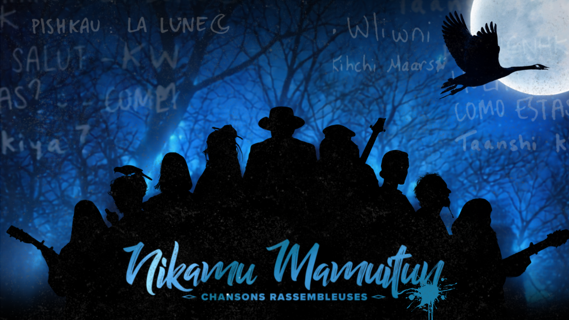 NIKAMU MAMUITUN  - CHANSONS RASSEMBLEUSES