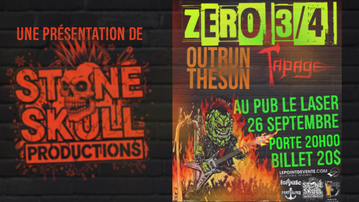 ZÉRO 3/4,OUTRUN THESUN, TAPAGE