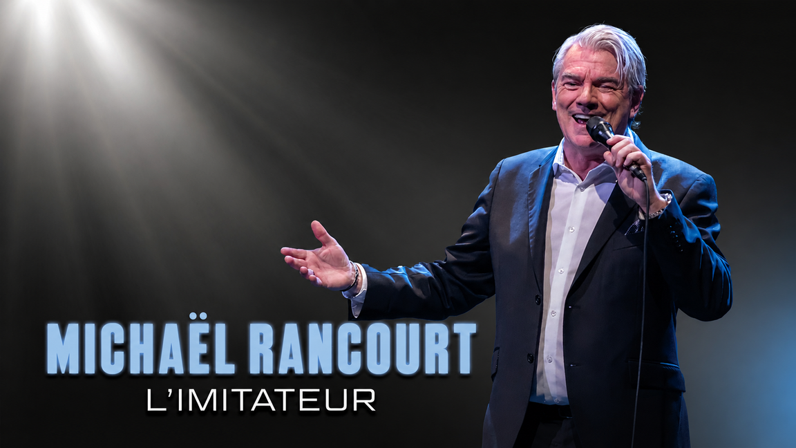 Michaël Rancourt En Spectacle