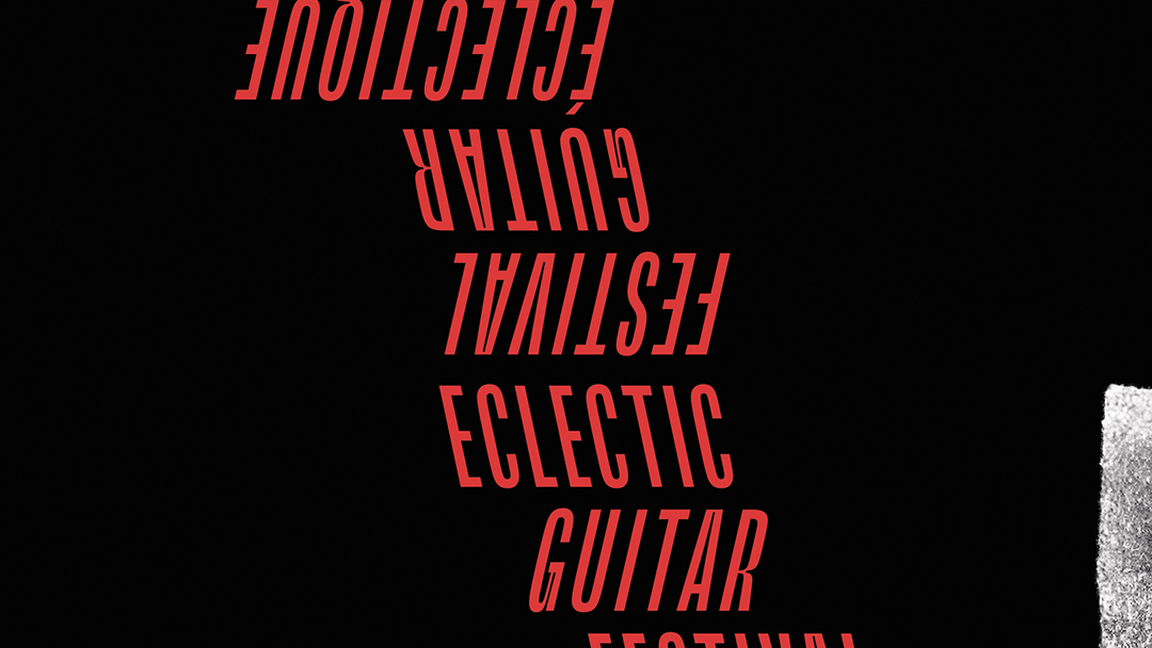 Festival Guitare Éclectique / Eclectic Guitar Fest MTL