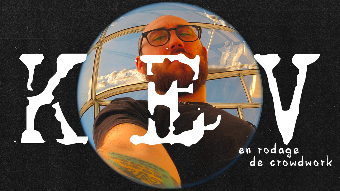 Kev en rodage de crowdwork