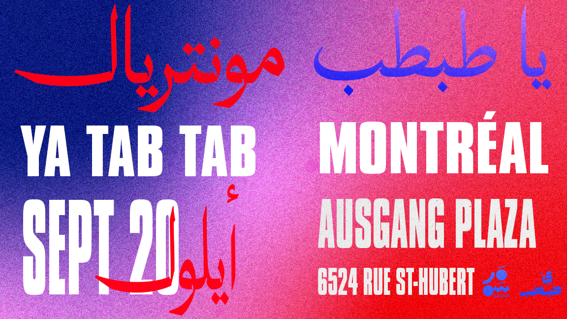 Ya Tab Tab Night 2.0 | MONTREAL