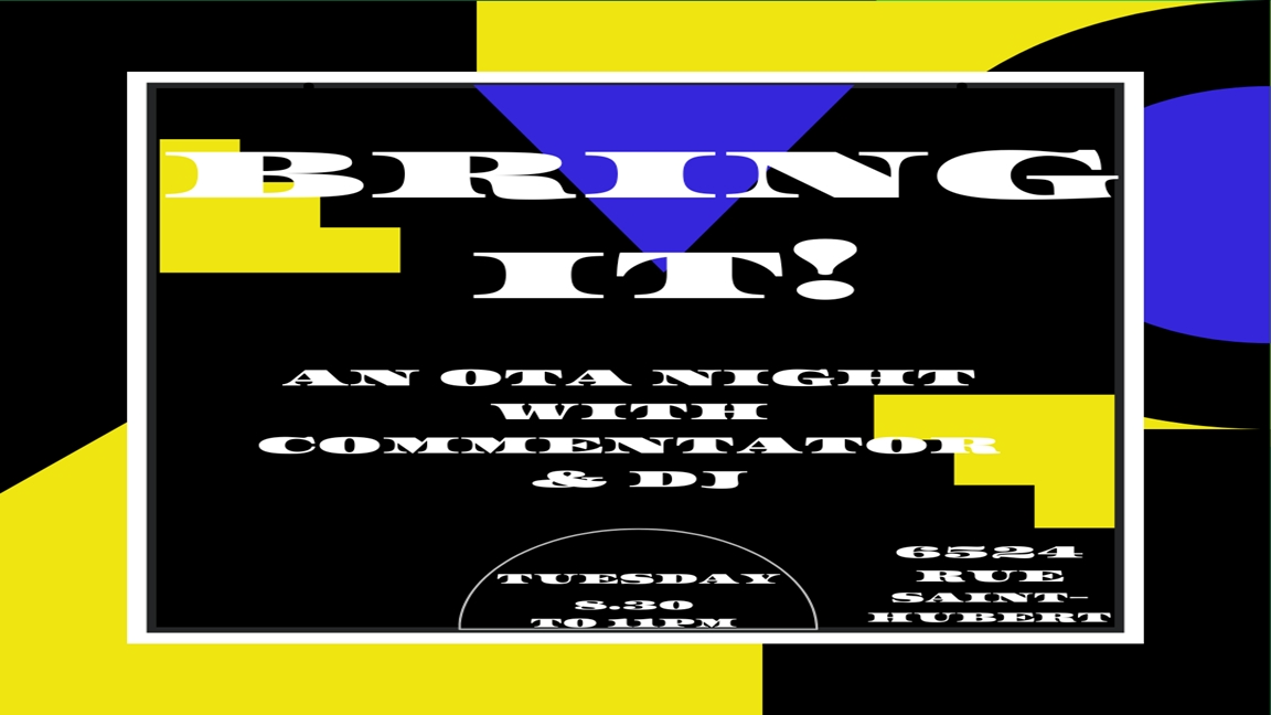 Bring it! : An OTA night with commentator and DJ