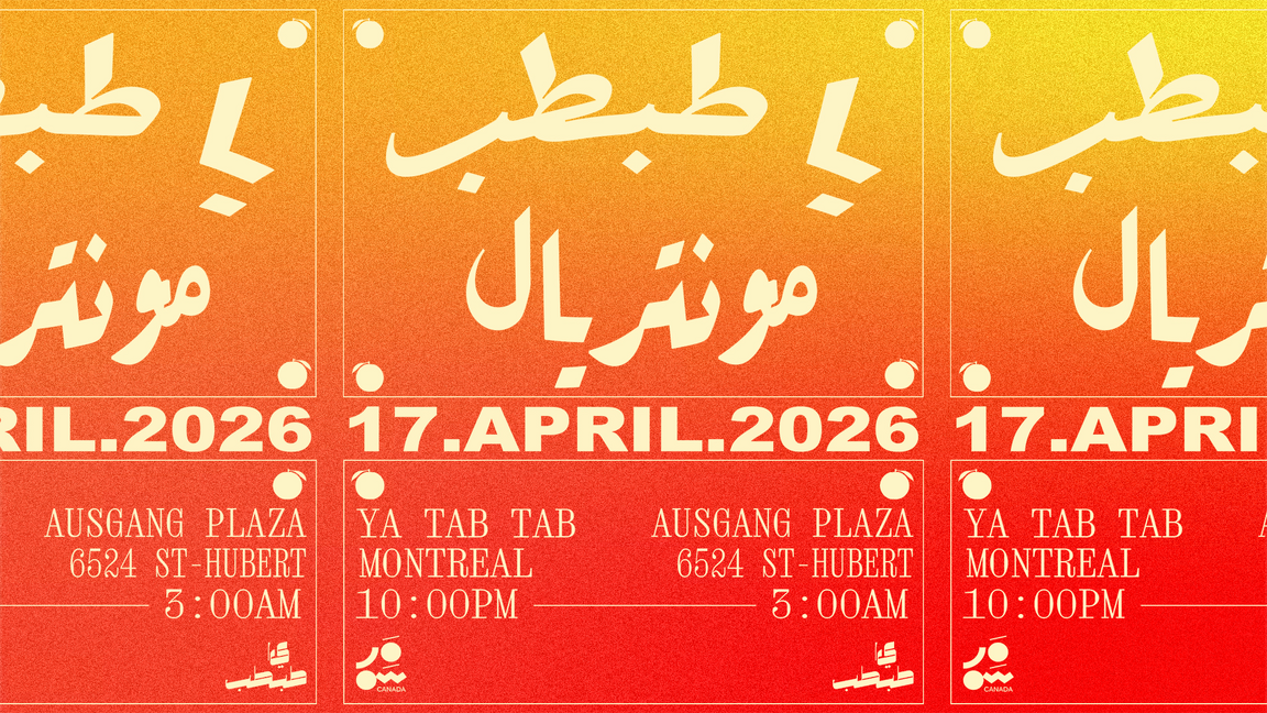 Ya Tab Tab Night | Montreal