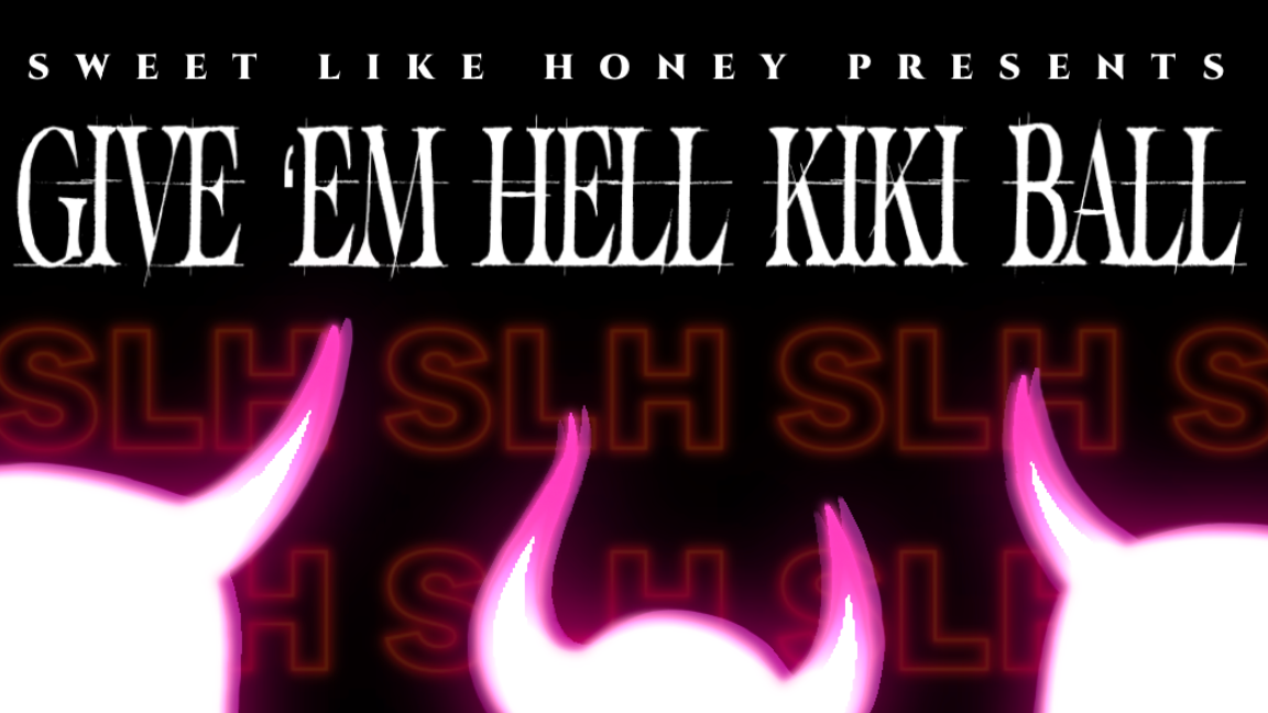 Give 'Em Hell Kiki Ball