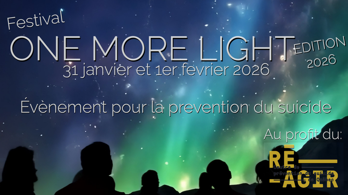 DIMANCHE - Festival One More Light 2026 - Festival au profit du CPSQ