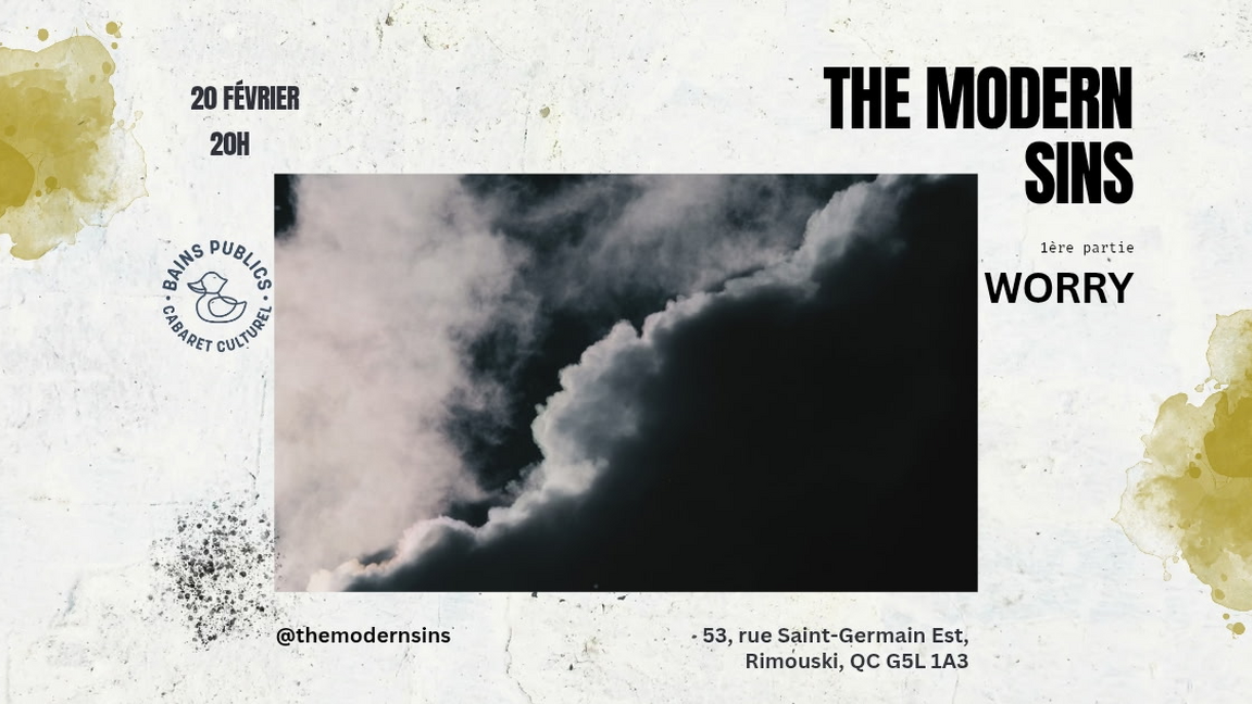 The Modern Sins (Première partie : Worry)