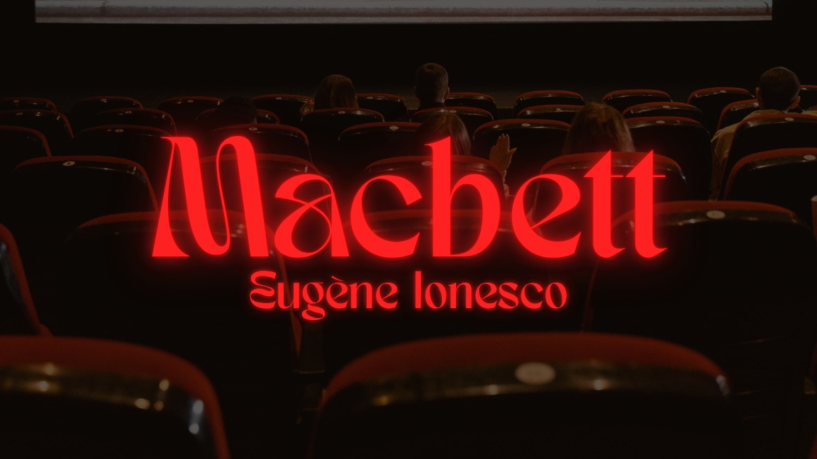 MACBETT de Ionesco