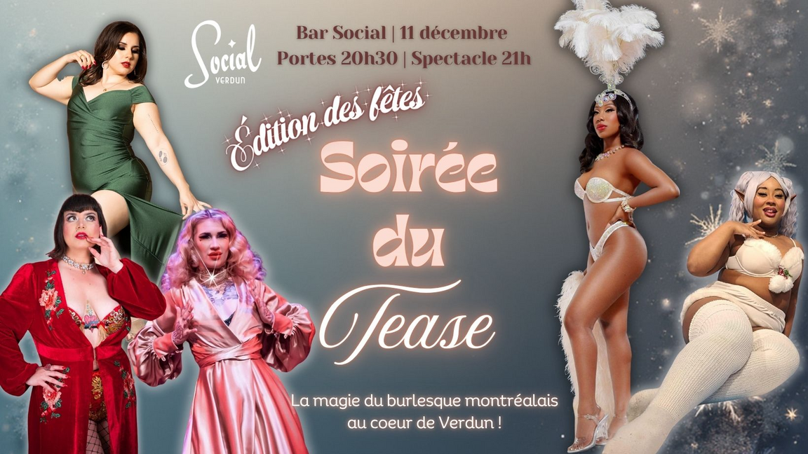 Soirée du Tease: Édition des fêtes - 11 Décembre au Bar Social