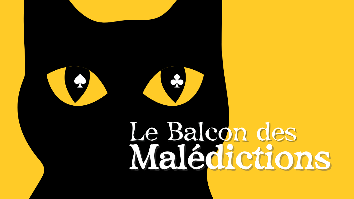 Le Balcon des Malédictions