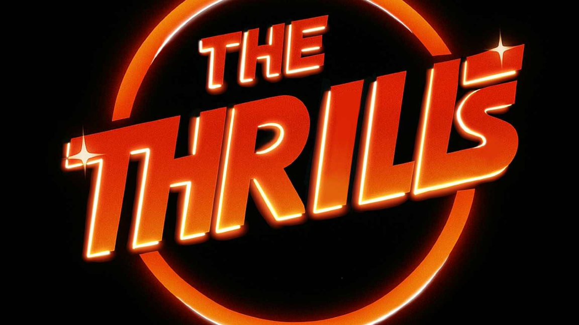 The thrills