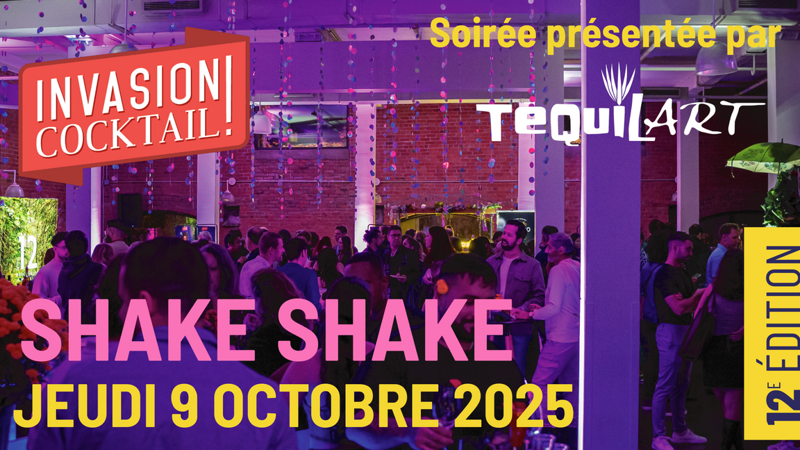 Soirée Shake Shake INVASION COCKTAIL au Vinhub