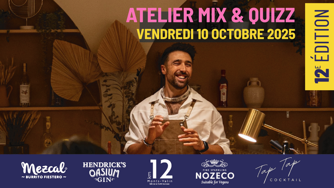 ATELIER COCKTAIL MIX & QUIZZ PAR INVASION COCKTAIL