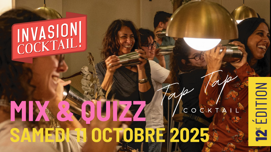ATELIER COCKTAIL MIX & QUIZZ PAR INVASION COCKTAIL