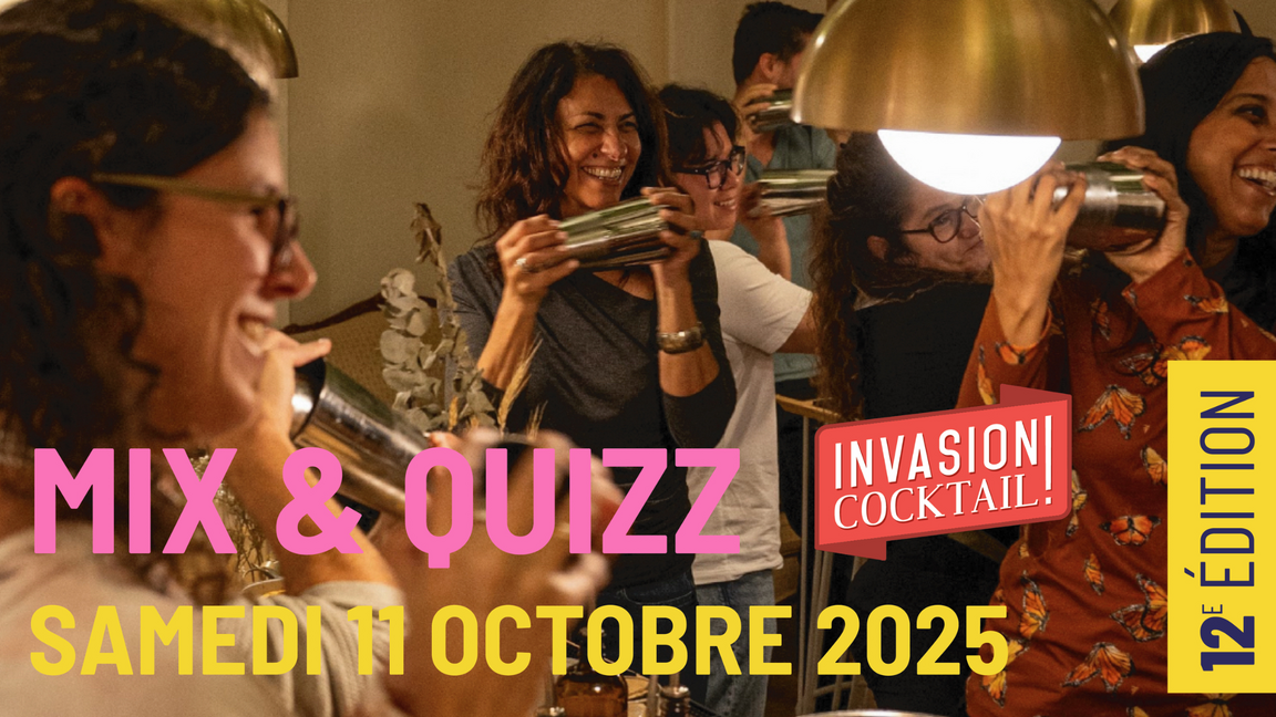 ATELIER COCKTAIL MIX & QUIZZ PAR INVASION COCKTAIL