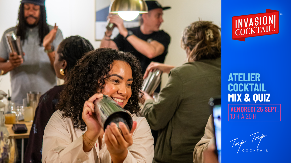 Atelier Cocktail Mix & Quiz par Invasion Cocktail