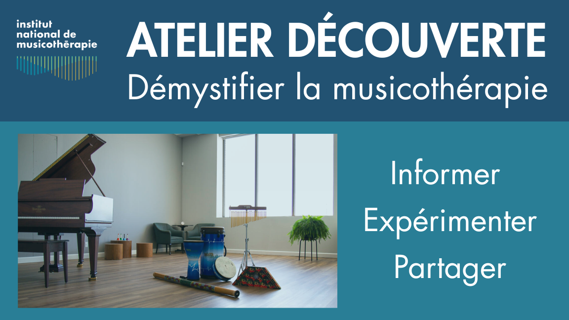 Atelier Découverte - Démystifier la musicothérapie