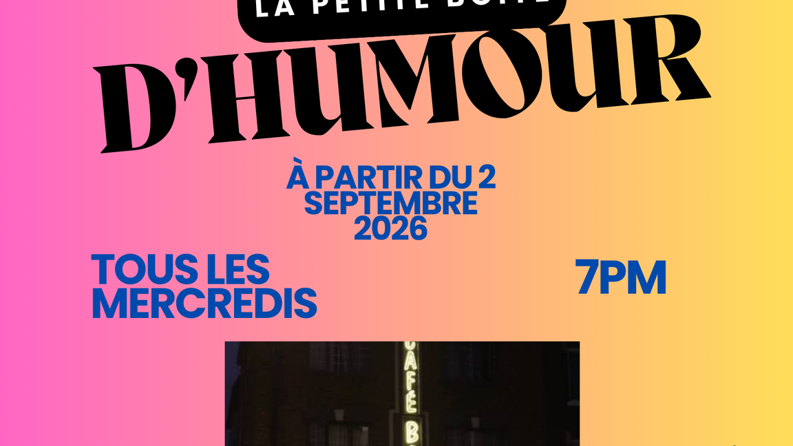 La Petite Boîte Soirée d'Humour
