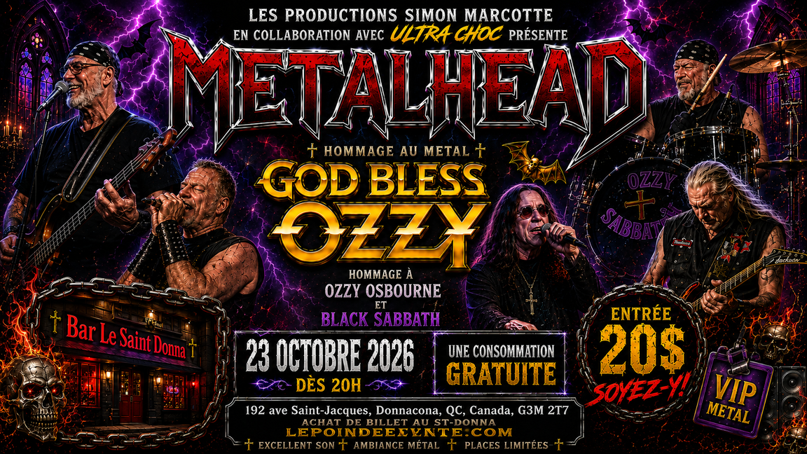 Hommage au METAL avec METALHEAD et GOD BLESS OZZY hommage à Ozzy/SABBATH