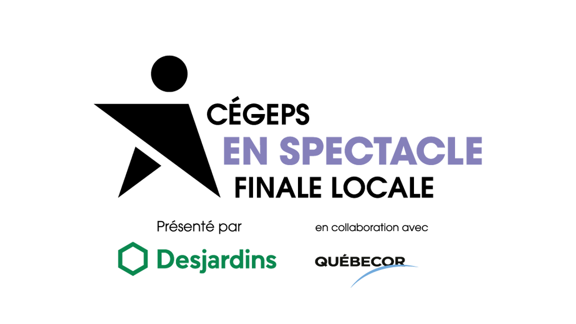 Cégeps en spectacle - Finale locale