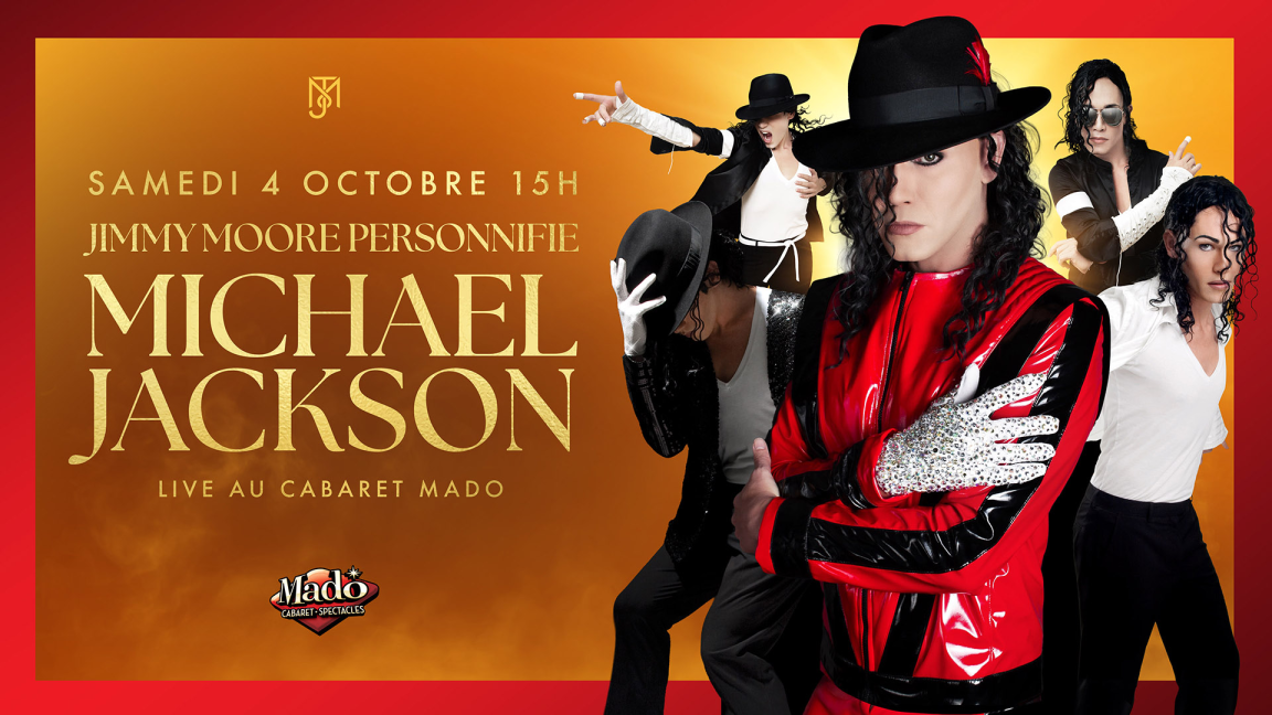 JIMMY MOORE personnifie MICHAEL JACKSON - Cabaret Mado