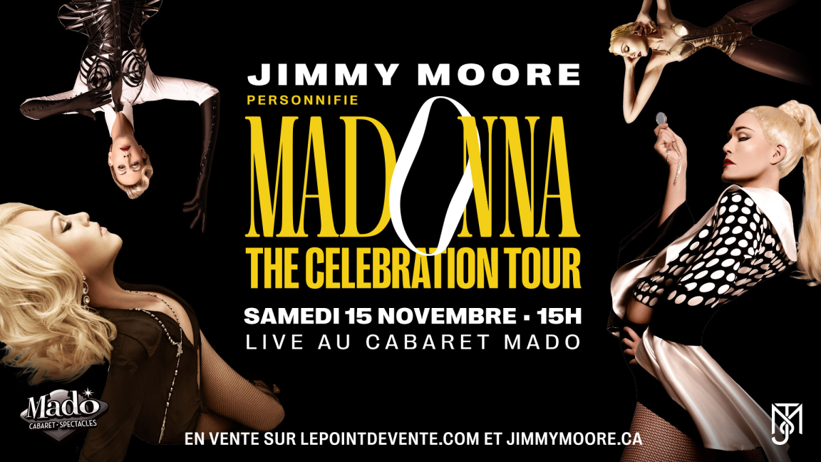 JIMMY MOORE personnifie MADONNA : The Celebration Tour - Cabaret Mado