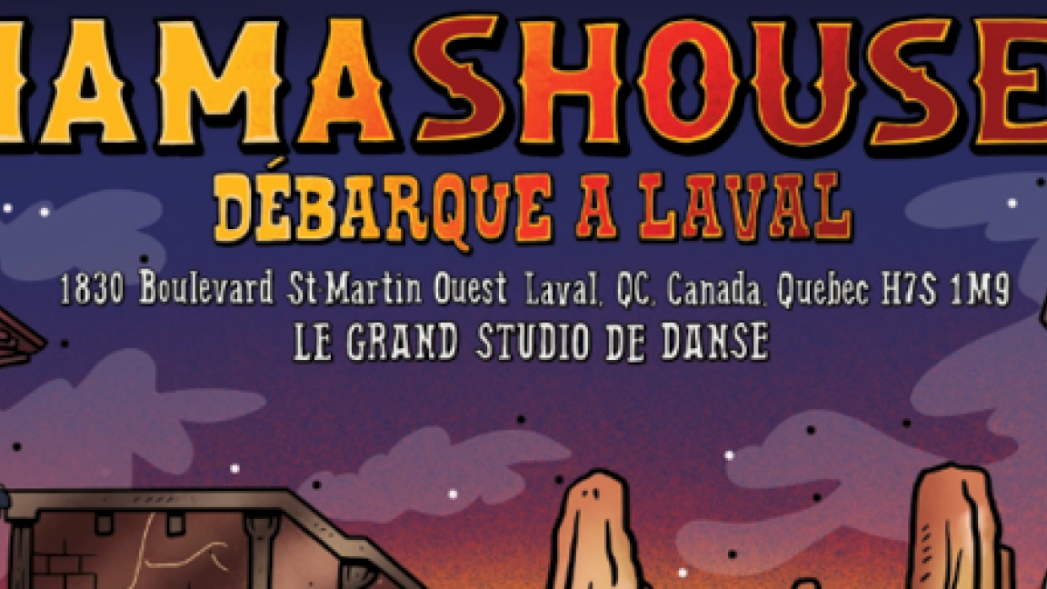 MAMA'S HOUSE débarque a LAVAL
