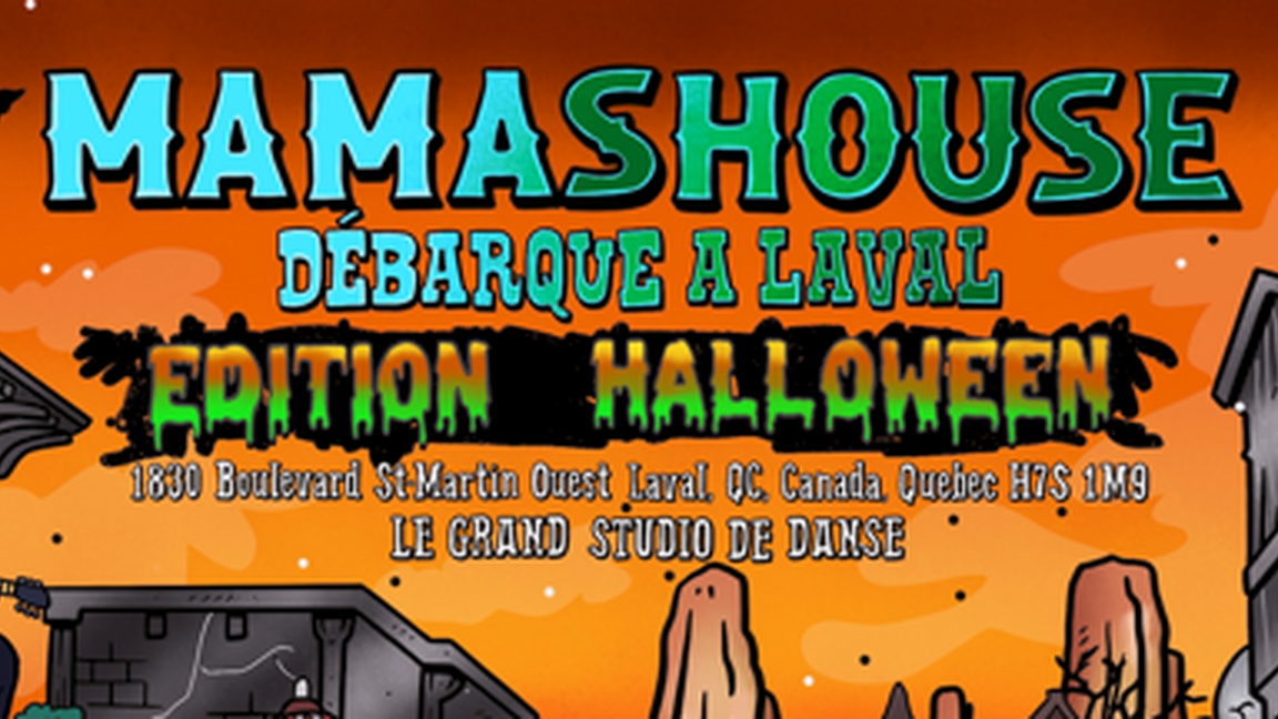 Mamas House débarque à Laval – Édition Halloween