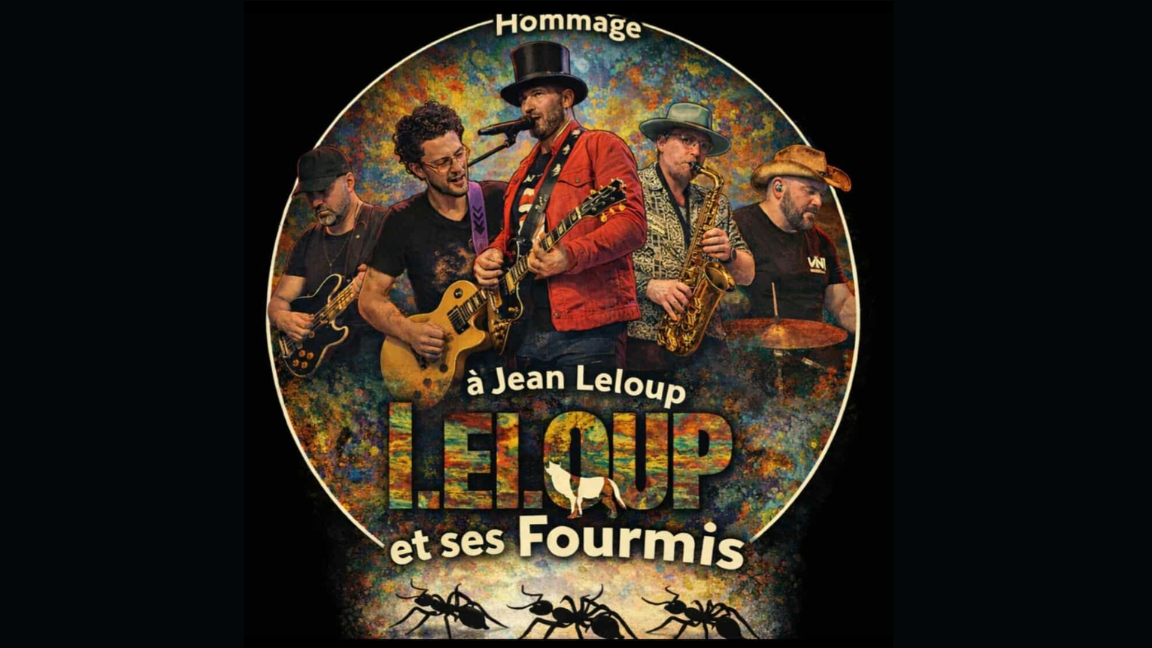 Leloup et ses Fourmis [Hommage à Jean Leloup]