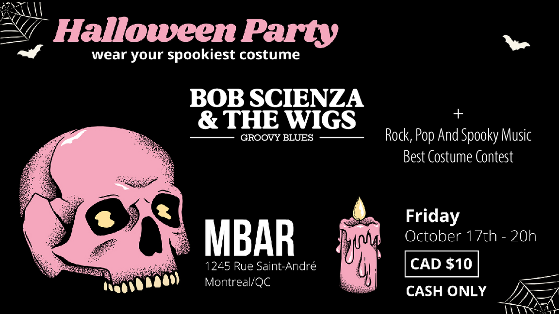 HALLOWEEN Party - Bob Scienza & the Wigs