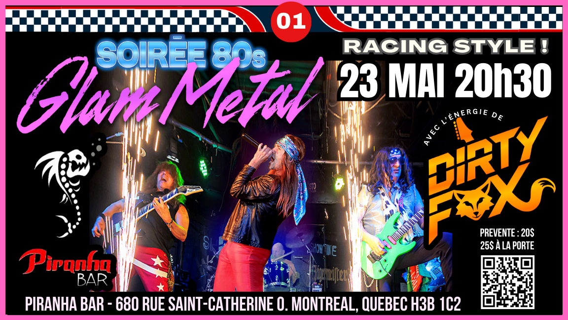 Soirée Glam Metal / Dirty FOX au Piranha Bar