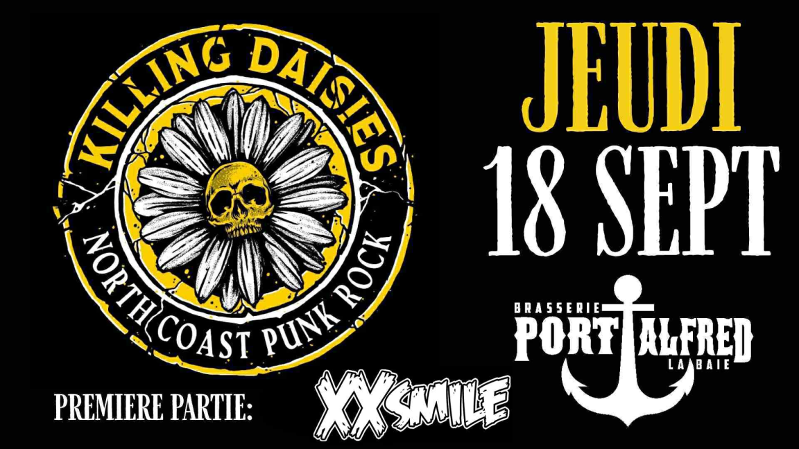 Killing Daisies / XX Smile @ Port-Alfred