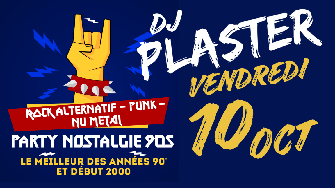 DJ PLASTER / Party Nostalgie 90s – Édition Vidéoclip